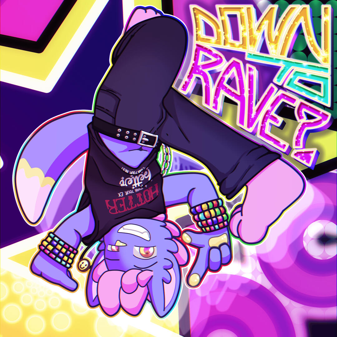 'Down To Rave?' Album Art (CM @bostonlondon)